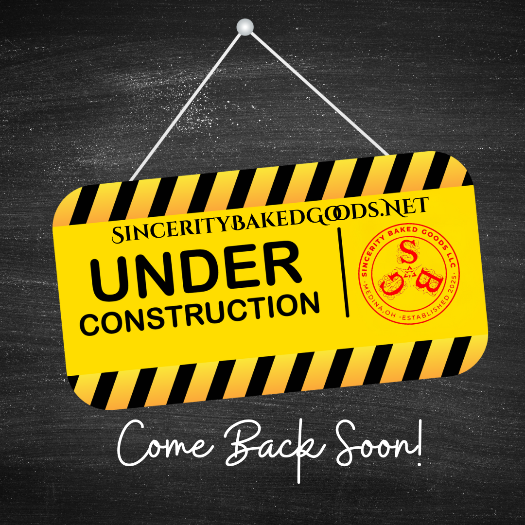 Sincerity Baked Goods Website Under Construction